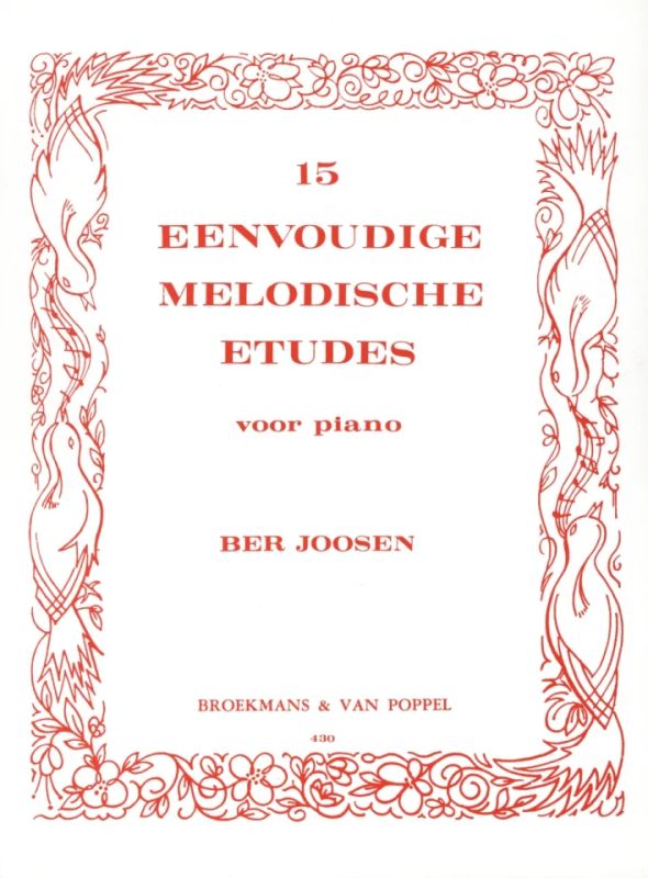 Ber Joosen - 15 Eenvoudige Melodische Etudes