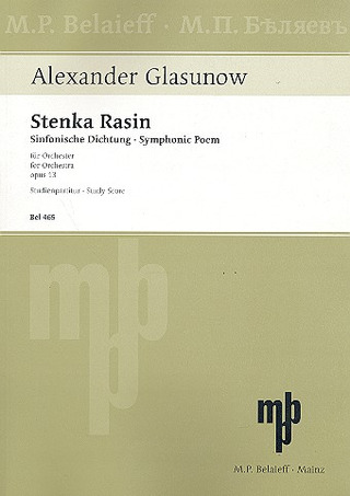 Alexander Glasunow - Stenka Rasin h-Moll op. 13 (1885)