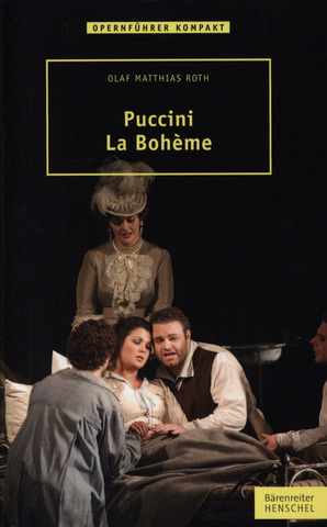 Olaf Matthias Roth: Puccini – La Bohème