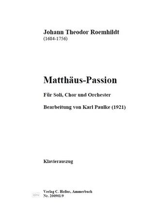 Johann Theodor Roemhildt - Matthäus-Passion