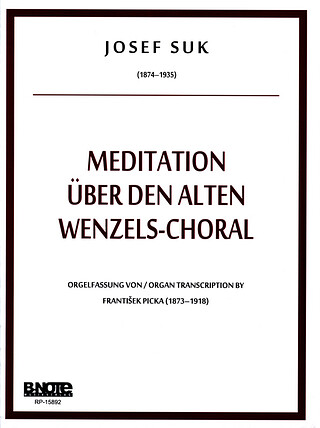 J. Suk - Méditation sur le chorale „St. Wenzel“ op. 35