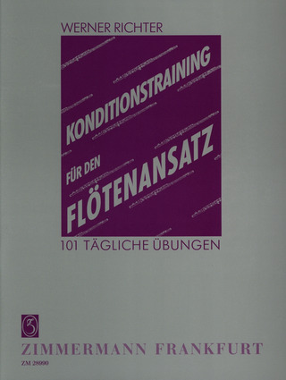 Werner Richter - Konditionstraining für den Flötenansatz
