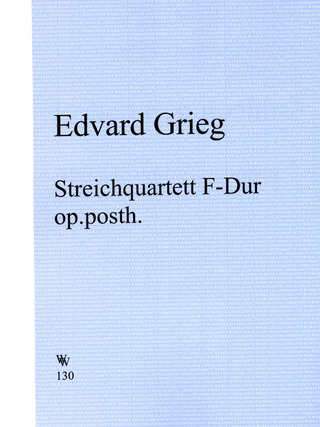 Edvard Grieg - Quartett f-Moll op. posthum