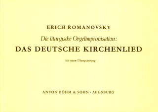 Erich Romanovsky: Die Liturgische Orgelimprovisation