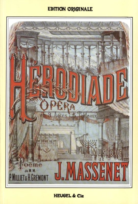 Jules Massenet - Herodiade