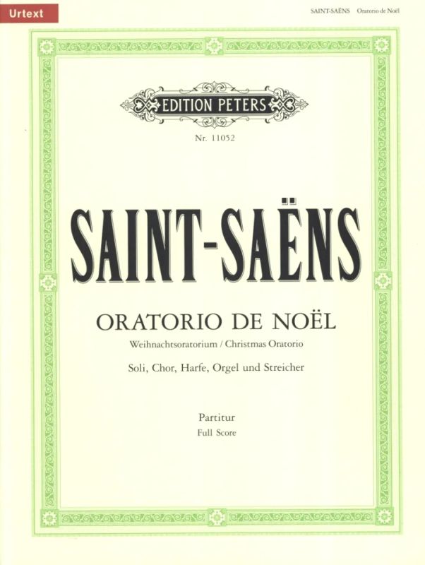 Camille Saint-Saëns - Oratorio de Noël op. 12 (1858)