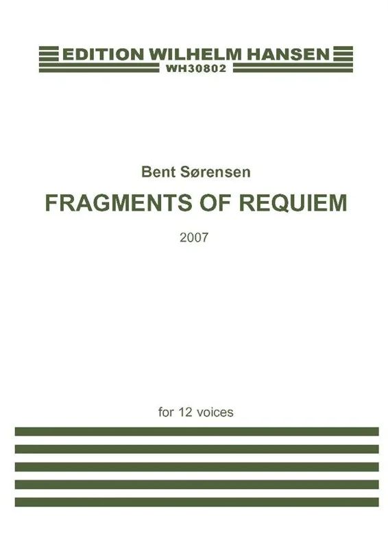 Bent Sørensen - Fragments Of Requiem