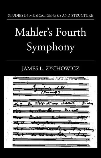 James L. Zychowicz - Mahler's Fourth Symphony