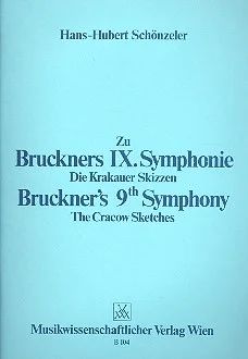 Hans-Hubert Schönzeler - Bruckner's 9th Symphony – The crakow sketches