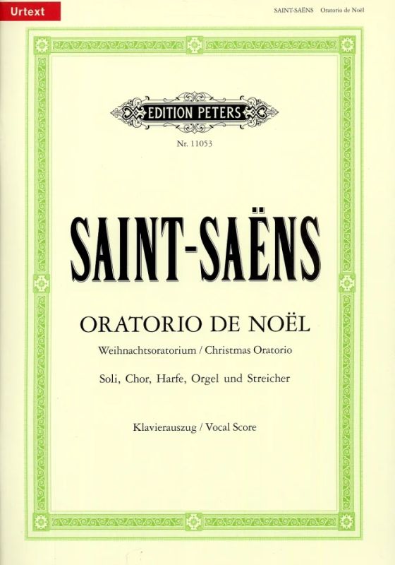 Camille Saint-Saëns - Oratorio de Noël op. 12