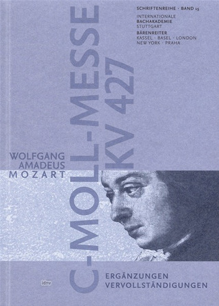 Wolfgang Amadeus Mozart. c-Moll-Messe KV 427
