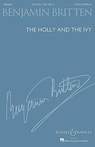 Benjamin Britten - The Holly and the Ivy