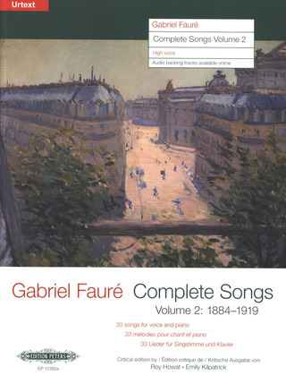 Gabriel Fauré: Complete Songs 2 (1884-1919)