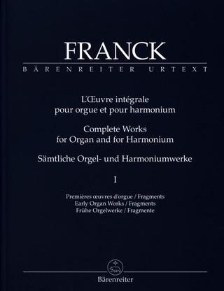 César Franck - Early Organ Works / Fragments