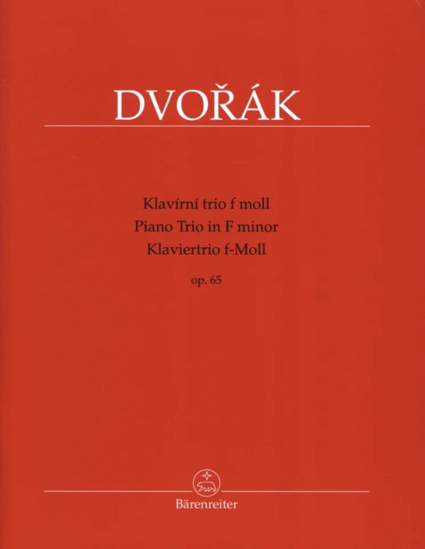 Antonín Dvořák - Klaviertrio f-Moll op. 65