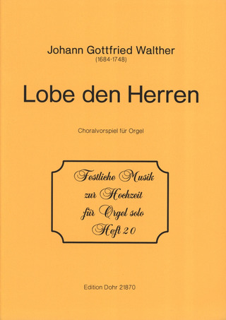 Johann Gottfried Walther - Lobe den Herren