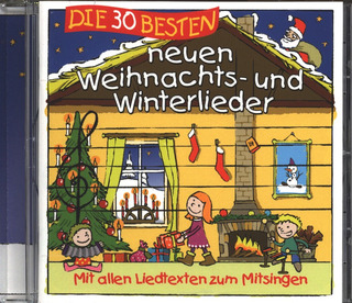 Simone Sommerland, Karsten Glück und die Kita-Frösche - Die 30 Besten Neuen Weihnachts- und Winterlieder