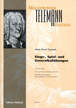 Georg Philipp Telemann - Singe-, Spiel- und Generalbaßübungen (TWV 25:39-85)