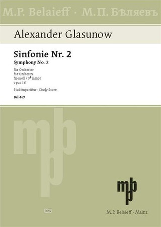 Alexander Glasunow - Sinfonie Nr. 2  fis-Moll op. 16 (1886)
