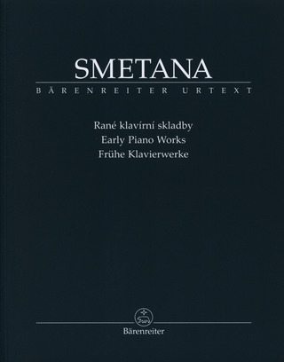 Bedřich Smetana - Frühe Klavierwerke