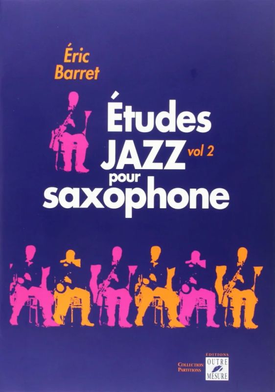 Éric Barret - Études jazz pour saxophone Vol.2