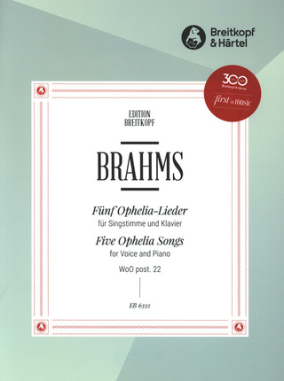 Johannes Brahms - Fünf Ophelia-Lieder