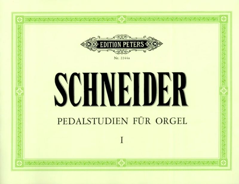 Schneider Julius - Pedalstudien für Orgel, Band 1 op. 67