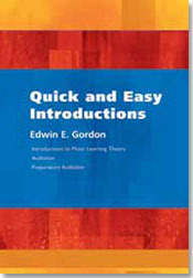 Edwin E. Gordon - Quick and Easy Introductions