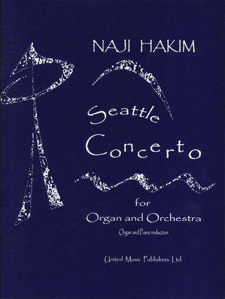 Naji Hakim: Seattle Concerto - Org Orch