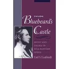 Carl S. Leafstedt - Inside Bluebeard's Castle