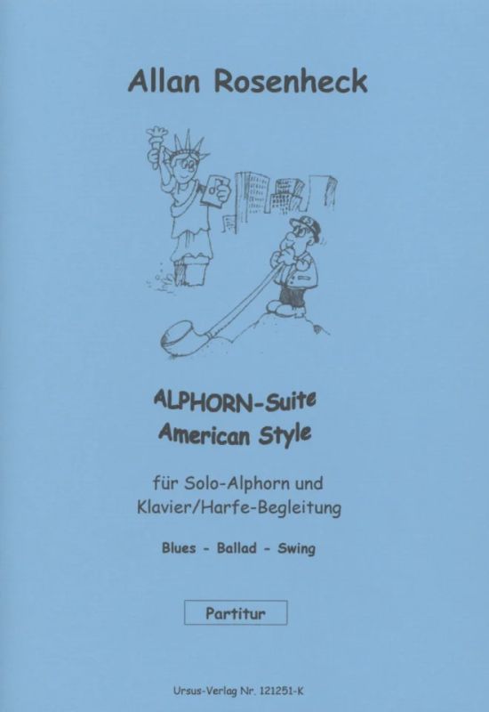 Allan Rosenheck - Alphorn-Suite american Style