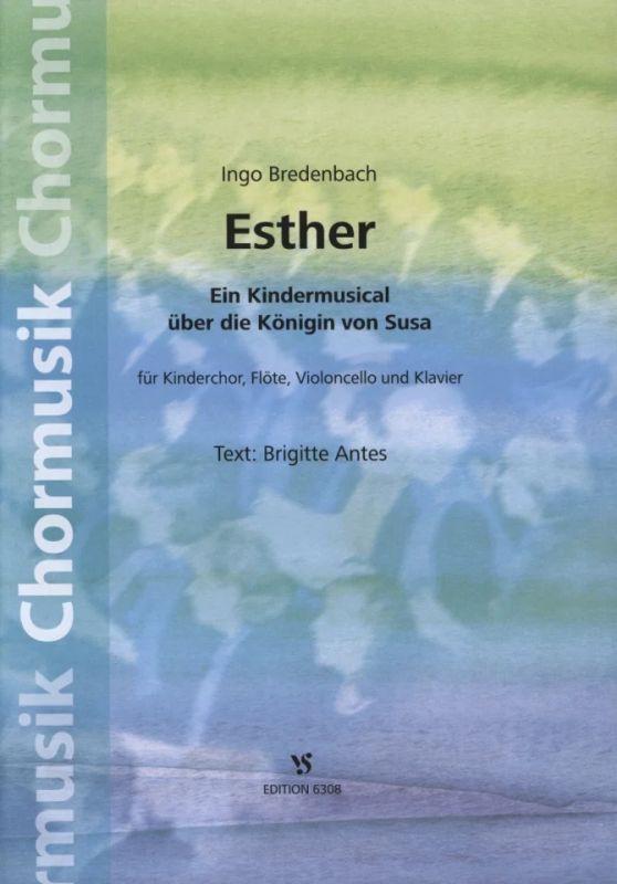 Ingo Bredenbach - Esther - Ein Kindermusical
