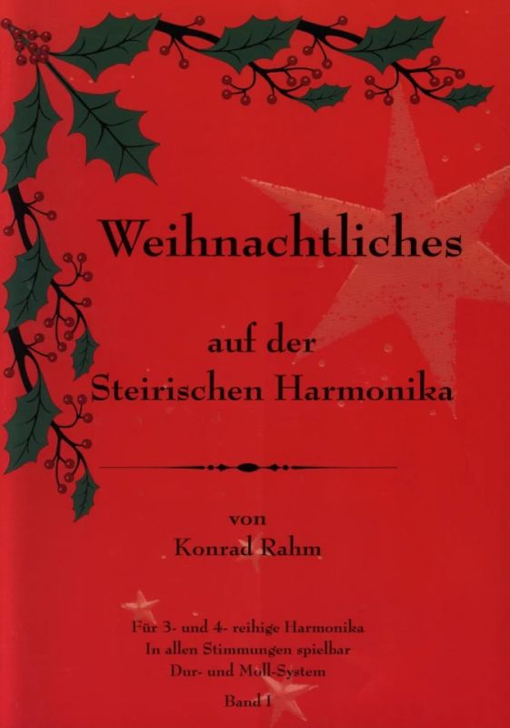 Rahm Konrad - Weihnachtliches auf der Steirischen Harmonika 1
