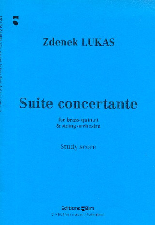 Zdenek Lukás: Concertante suite op. 184