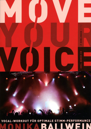 Monika Ballwein - Move Your Voice