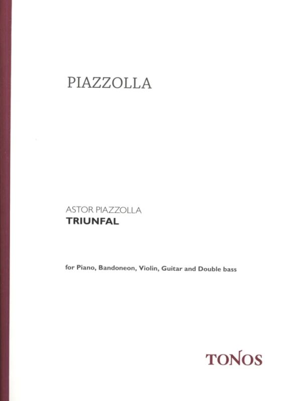 Astor Piazzolla - Triunfal