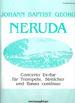 Johann Baptist Georg Neruda - Concerto Es-Dur für Trompete, Streicher, Basso continuo