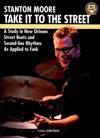 Stanton Moore: Take it to the Street