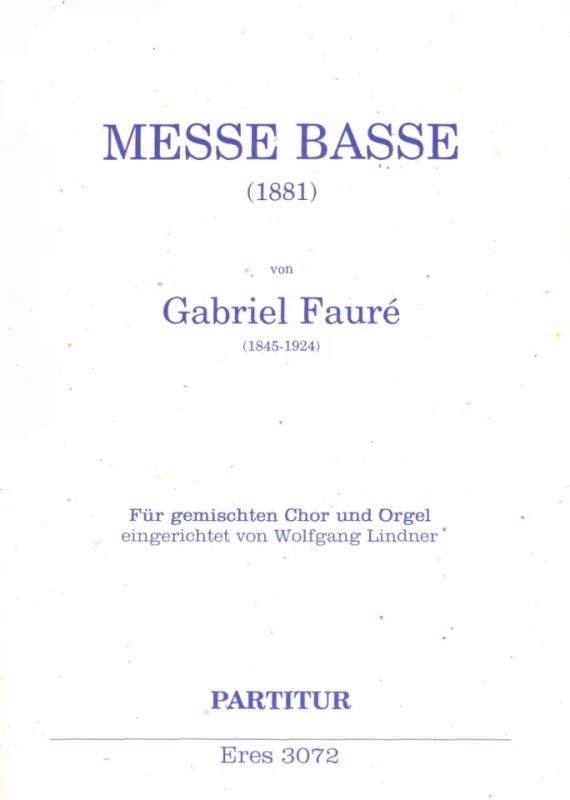 Gabriel Fauré - Messe basse (1881)