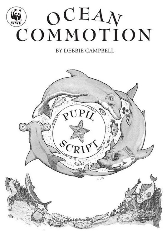 Debbie Campbell - Ocean Commotion - Pupil's Script
