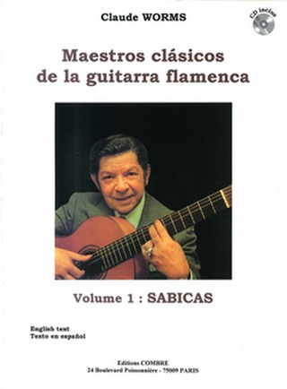 Claude Worms - Maestros clasicos de la guitarra flamenca Vol.1