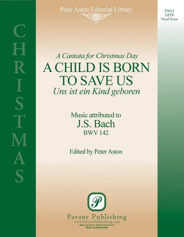 Johann Sebastian Bach - A Child Is Born to Save Us