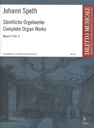 Johann Speth - Sämtliche Orgelwerke 2