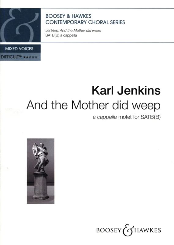 Karl Jenkins - And the Mother did weep