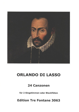 Orlando di Lasso - 24 Canzonen