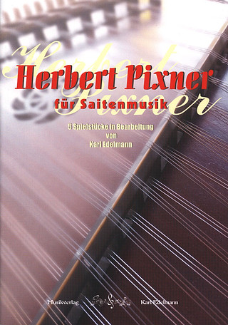 Herbert Pixner - Herbert Pixner für Saitenmusik