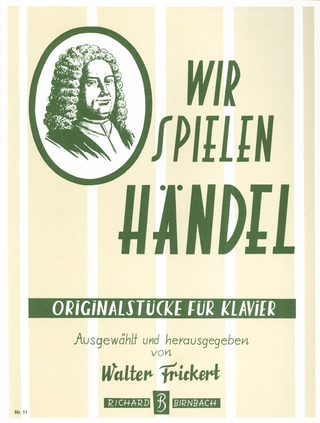 Georg Friedrich Händel - Wir spielen Händel
