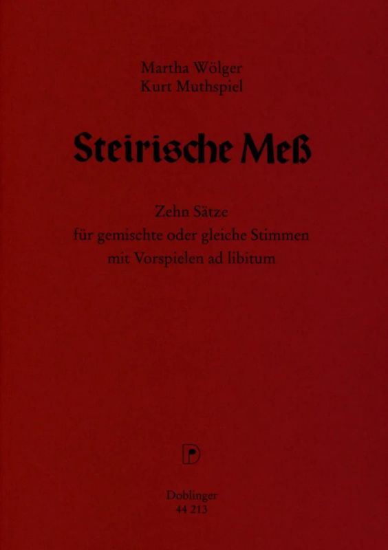 Kurt Muthspiel - Steirische Meß