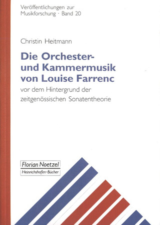 Christin Heitmann: Die Orchester- und Kammermusik von Louise Farrenc