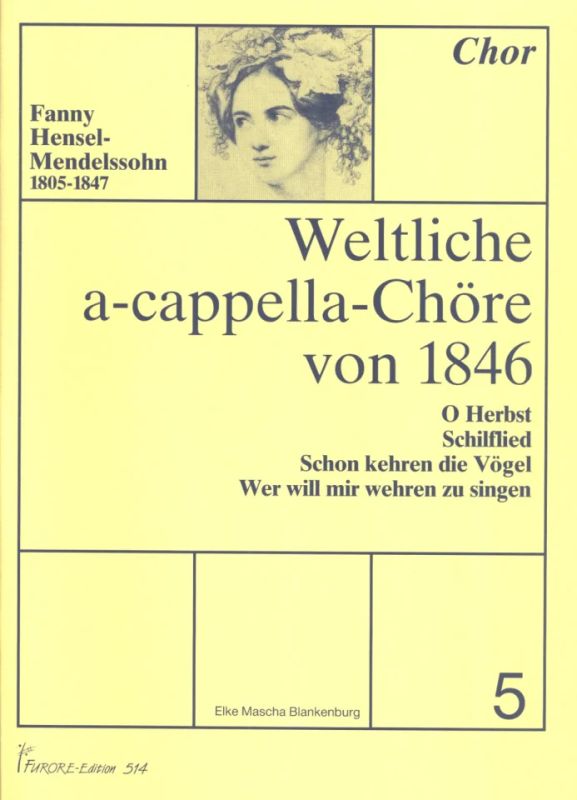 Fanny Hensel - Weltliche A Cappella Choere 5 Von 1846